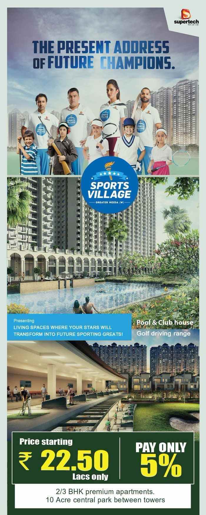 Supertech Sports Village in Greater Noida is the present address of future champions